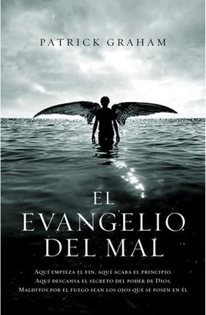 El evangelio del mal by Patrick Graham