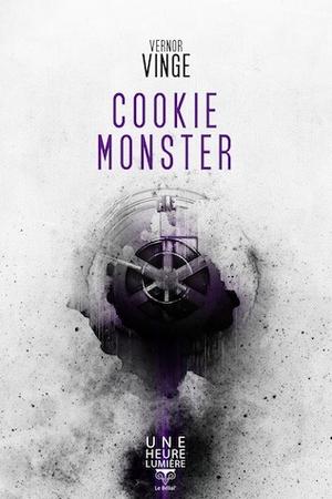 Cookie Monster by Vernor Vinge