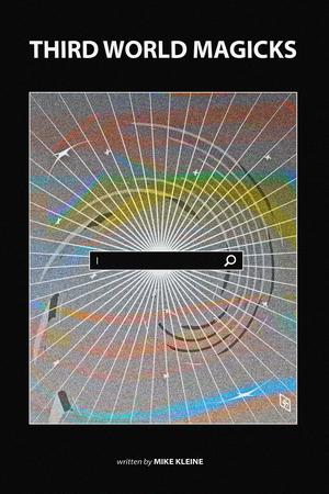 Third World Magicks by Mike Kleine