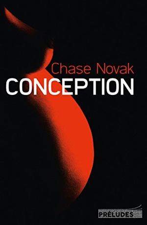 Conception (Policiers) by Chase Novak