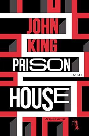 Prison House by John King
