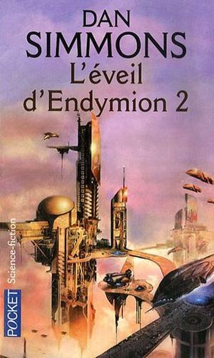 L'Éveil d'Endymion 2 (Hyperion Cantos #4.2)