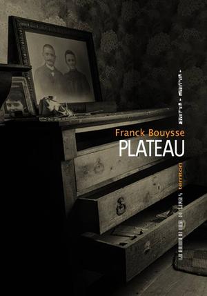 Plateau by Franck Bouysse