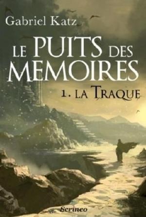 La Traque by Gabriel Katz