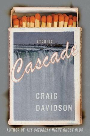 Cascade: Stories by Craig Davidson