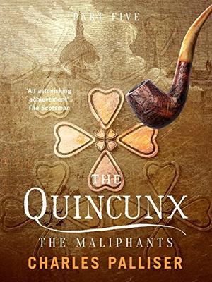 The Quincunx: The Maliphants (The Quincunx #5)
