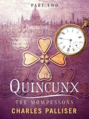 The Quincunx: The Mompessons (The Quincunx #2)