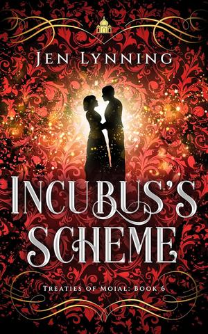 Incubus's Scheme by Jen Lynning