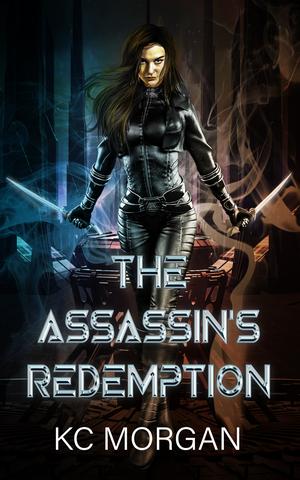 The Assassin's Redemption by K.C. Morgan