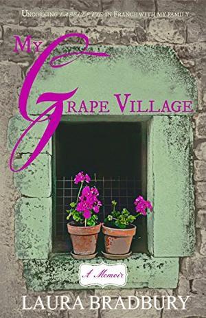 My Grape Village (The Grape Series #7)