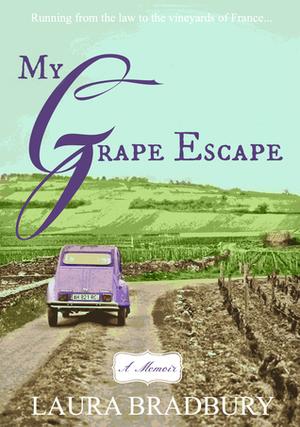 My Grape Escape (The Grape Series #6)