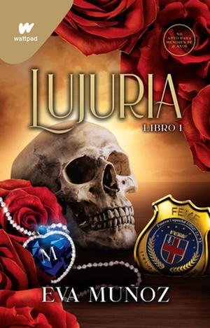Lujuria. Libro 1 (Pecados Placenteros #2A)