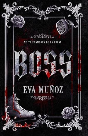 Boss (Spanish Edition) by Eva Muñoz