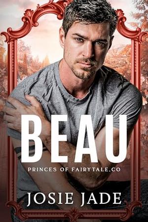 Beau by Josie Jade