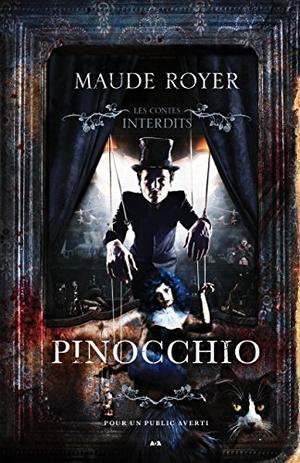 Les contes interdits - Pinocchio (Les Contes Interdits #1)