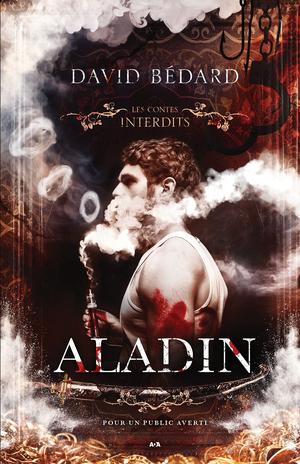 Les contes interdits - Aladin (Les Contes Interdits #1)