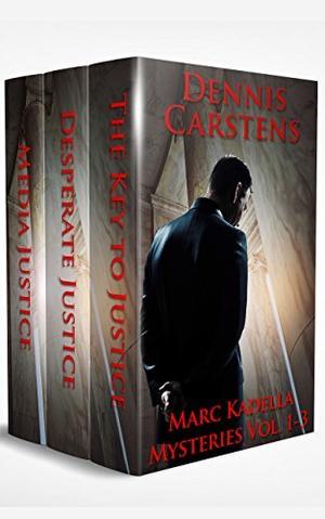 Marc Kadella Mystery Series Vol 1-3 (Marc Kadella Legal Mystery #1-3)