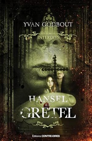 Hansel et Gretel (Les Contes Interdits #1)