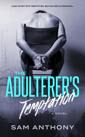 The Adulterer's Temptation (The Adulterer #5)