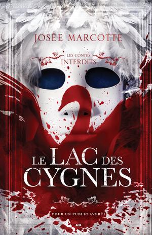 Le lac des cygnes (Les Contes Interdits #1)