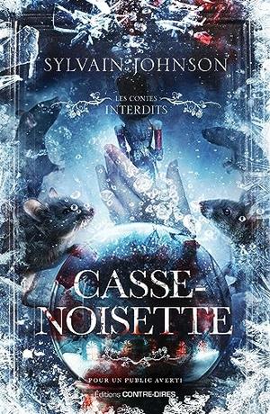 Casse-Noisette (Les Contes Interdits #1)
