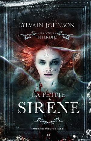 La petite sirène (Les Contes Interdits #1)