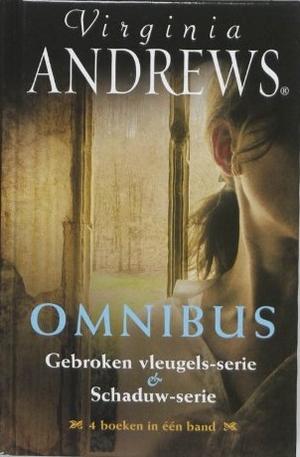 Gebroken vleugels-serie / Schaduwserie Omnibus by V.C. Andrews, Virginia Andrews