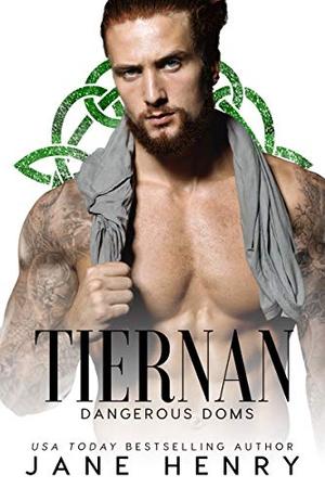 Tiernan (Dangerous Doms #6)