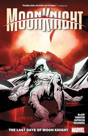 Moon Knight, Vol. 5: The Last Days of Moon Knight (Moon Knight (2021) #1)