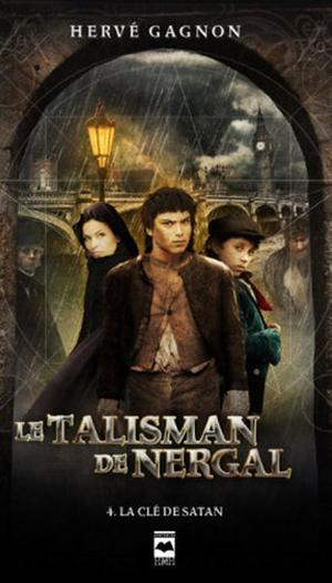 La clé de Satan (Le Talisman de Nergal #4)