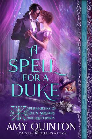 A Spell for a Duke by Amy Quinton