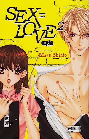 Sex=Love², Vol. 2 by Mayu Shinjo, Costa Caspary