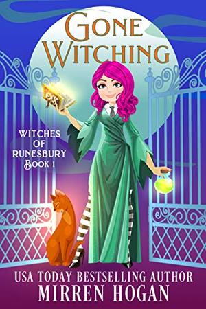Gone Witching by Mirren Hogan