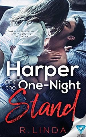 Harper And The One Night Stand by R. Linda