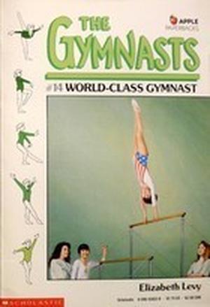 World-Class Gymnast (The Gymnasts #14)