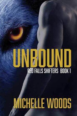 Unbound by Michelle Woods