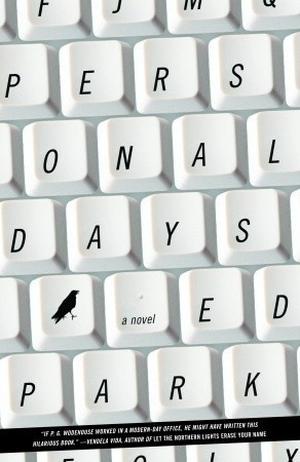 Personal Days by Ed Park