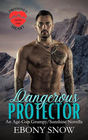 Dangerous Protector by Ebony Snow