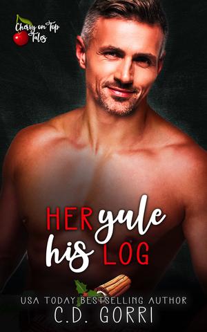 Her Yule His Log by C.D. Gorri