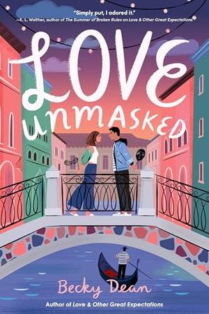 Love Unmasked by Becky Dean