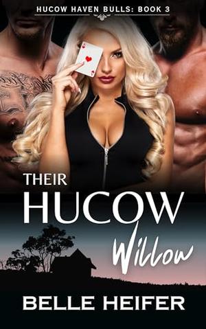 Their Hucow Willow by Belle Heifer