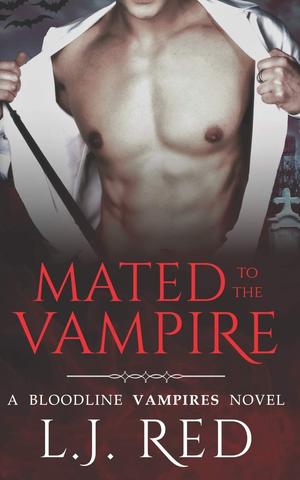 Mated to the Vampire (Bloodline Vampires #1)
