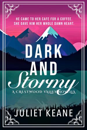 Dark and Stormy (Crestwood Valley #1)