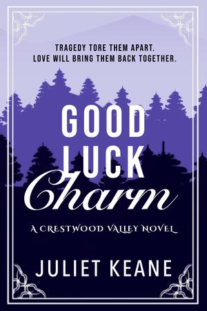 Good Luck Charm (Crestwood Valley #1)