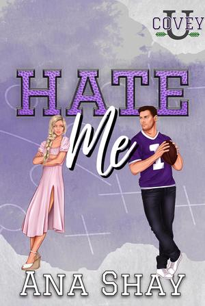 Hate Me by Ana Shay