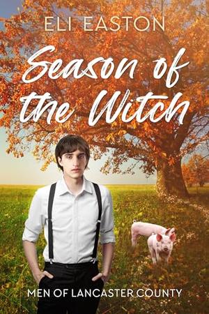 Season Of The Witch by Eli Easton