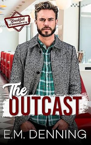 The Outcast by E.M. Denning