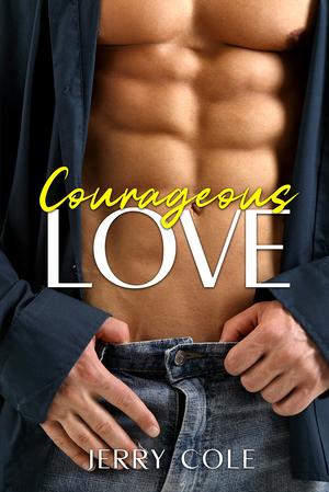 Courageous Love by Jerry Cole