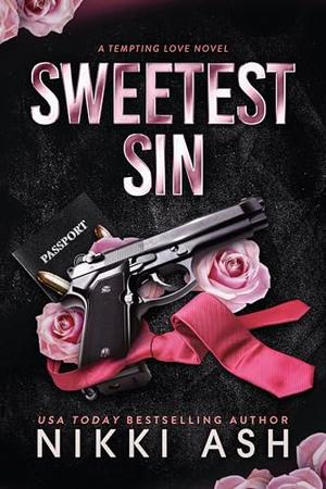 Sweetest Sin by Nikki Ash