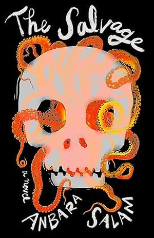 The Salvage by Anbara Salam